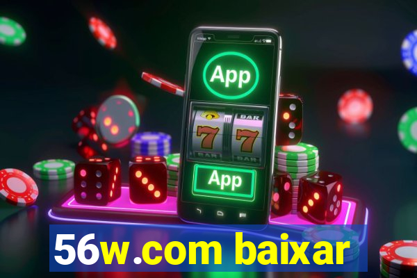 56w.com baixar